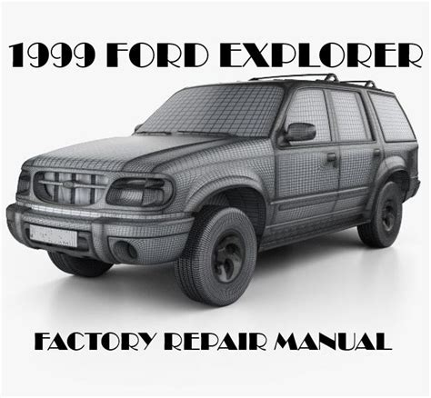 1999 ford explorer service manual